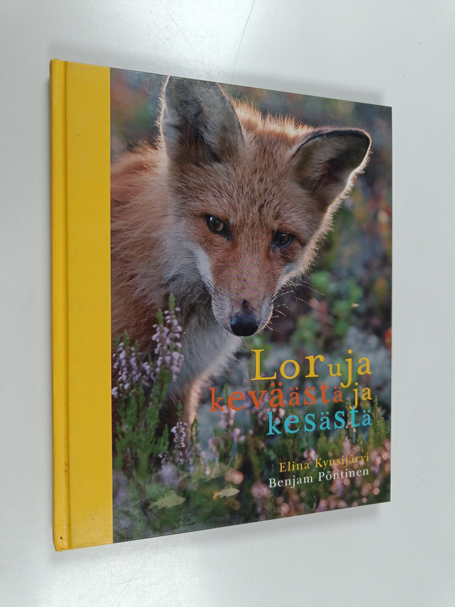 Elina Kynsijärvi : Loruja keväästä ja kesästä