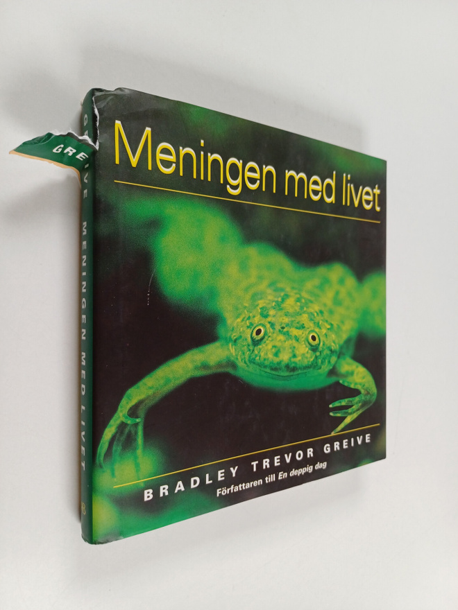 Bradley Trevor Greive : Meningen med livet