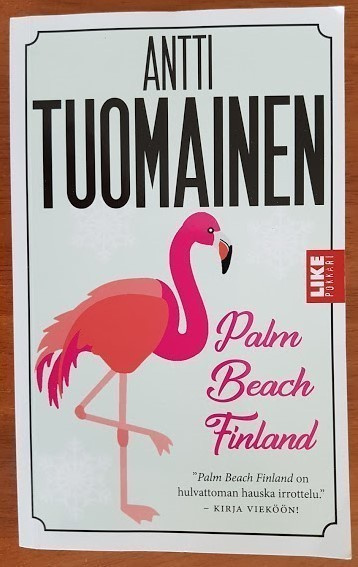 Antti Tuomainen: Palm Beach Finland