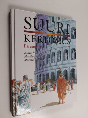 Suuri kertomus 6 : Parempi maailma