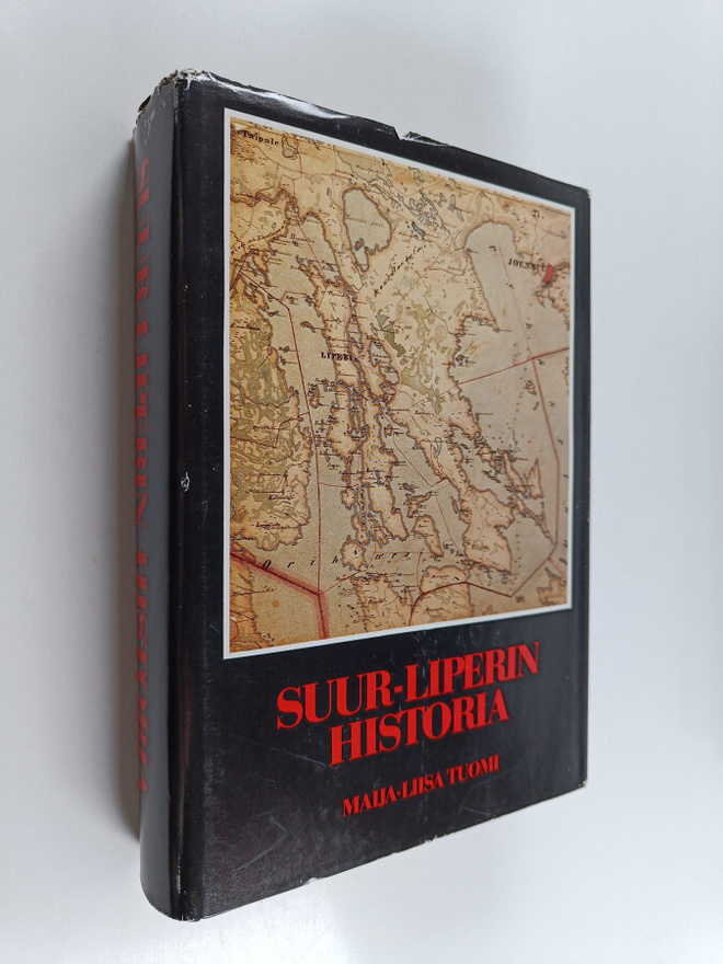 Maija-Liisa Tuomi : Suur-Liperin historia