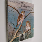 Aarne T. K. Lahtinen : Matti Karppanen - lintumaalari - pikkukuva 1
