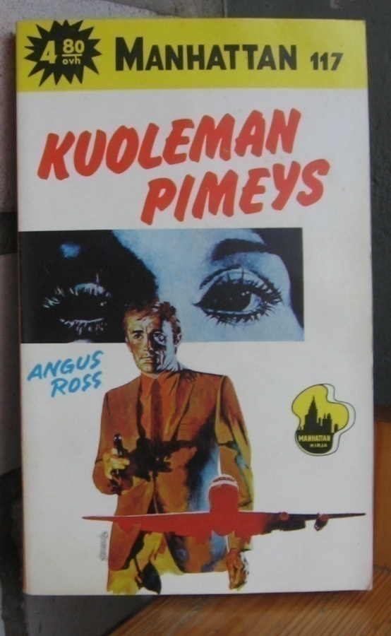 Manhattan 117. Angus Ross: Kuoleman pimeys. 191 s.