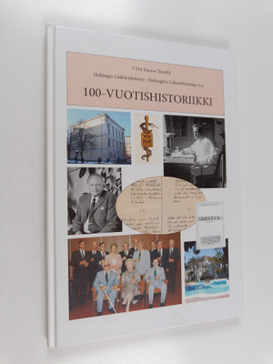 Tuomo Tennilä : Helsingin Lääkäriyhdistys =Helsingfors Lä...