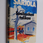 Mauri Sariola : Susikosken tulikoe : rikostarkastaja Susi... - pikkukuva 1
