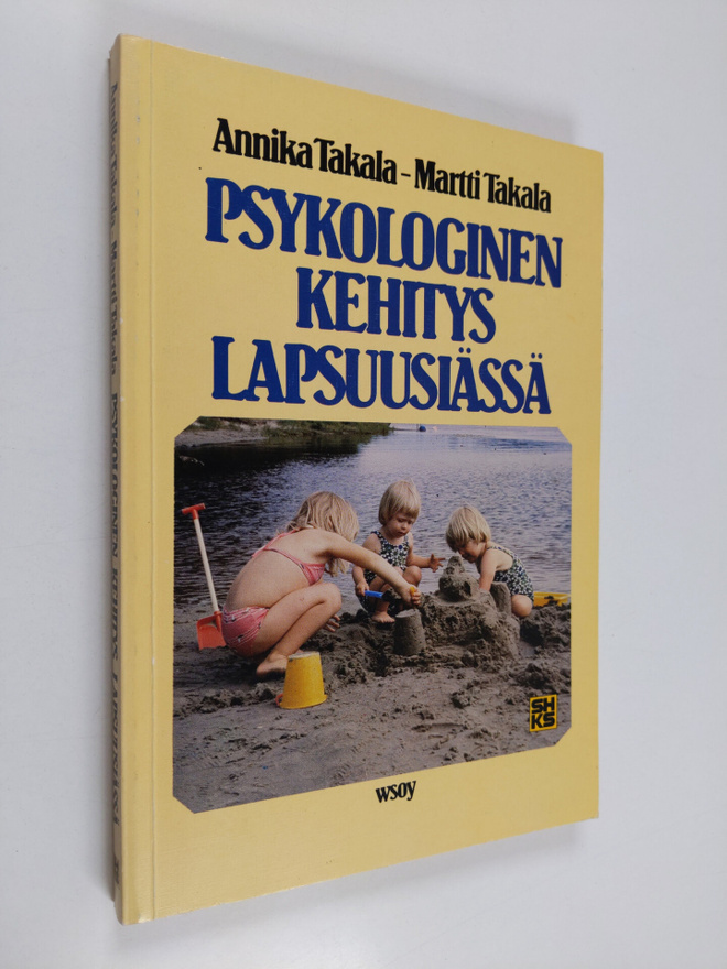 Annika Takala : Psykologinen kehitys lapsuusiässä