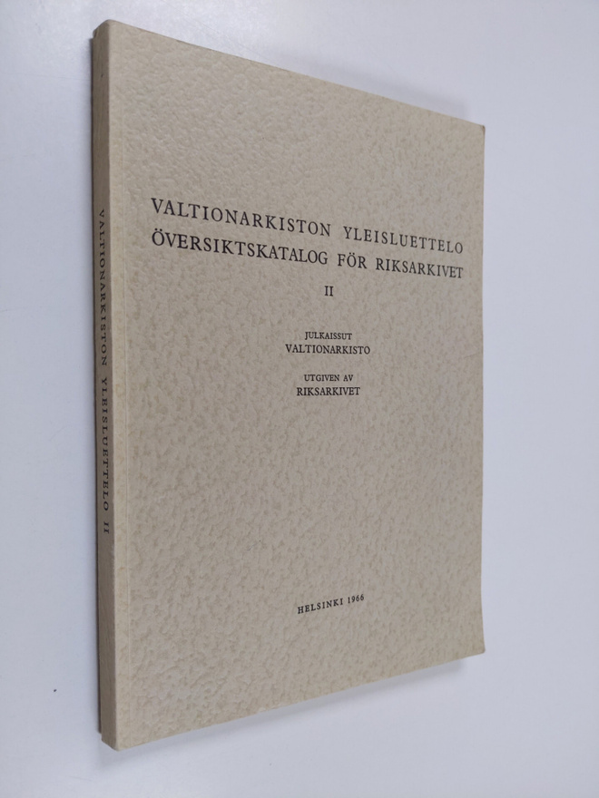 Valtionarkiston yleisluettelo : Översiktskatalog för Riks...