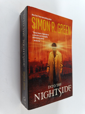 Simon R. Green : Into the Nightside