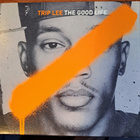 TRIP LEE - The Good Life (CD 2004)  HIP HOP - pikkukuva 1