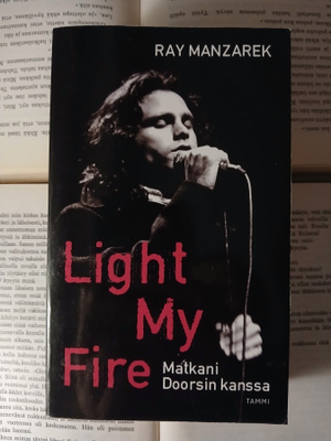 Ray Manzarek - Light My Fire: Matkani Doorsin kanssa (nid.)