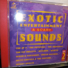 CD EXOTIC ENTERTAINMENT & SCARY SOUNDS VOL 2 - pikkukuva 1