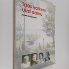 Irmeli Liukkonen : Taas valkeni uusi aamu : Kirsti Varpas... - pikkukuva 1