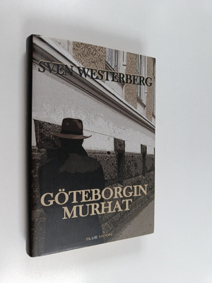 Sven Westerberg : Göteborgin murhat