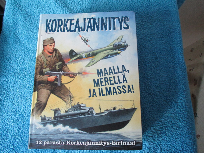 Korkeajännitys: Maalla, merellä ja ilmassa - 12 tarinaa