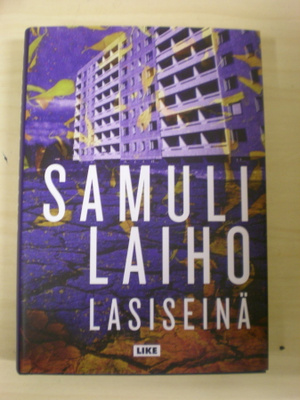 Samuli Laiho: Lasiseinä