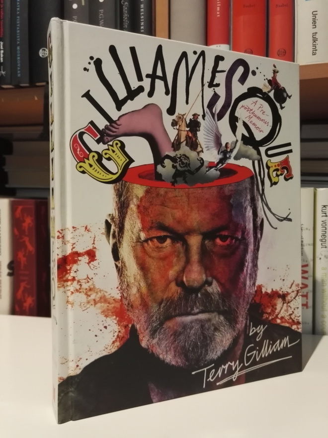 Gilliamesque - A Pre-Posthumous Memoir - Terry Gilliam -Uusi