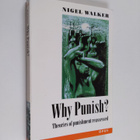 Nigel Walker : Why punish? - pikkukuva 1