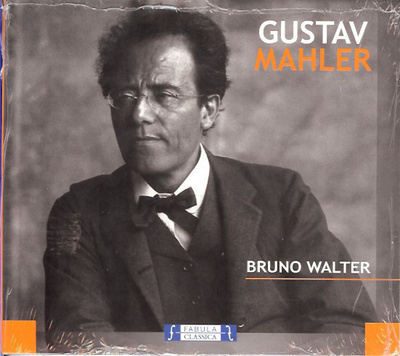GUSTAV MAHLER - BRUNO WALTER