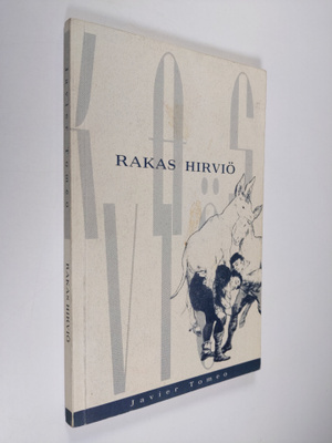Javier Tomeo : Rakas hirviö