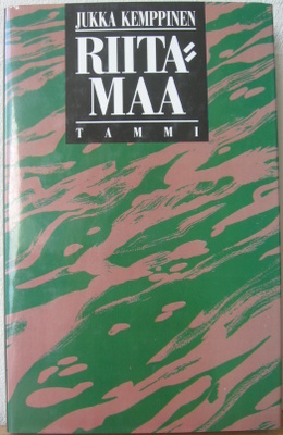 Jukka Kemppinen: Riitamaa, Tammi 1989. 82 s.