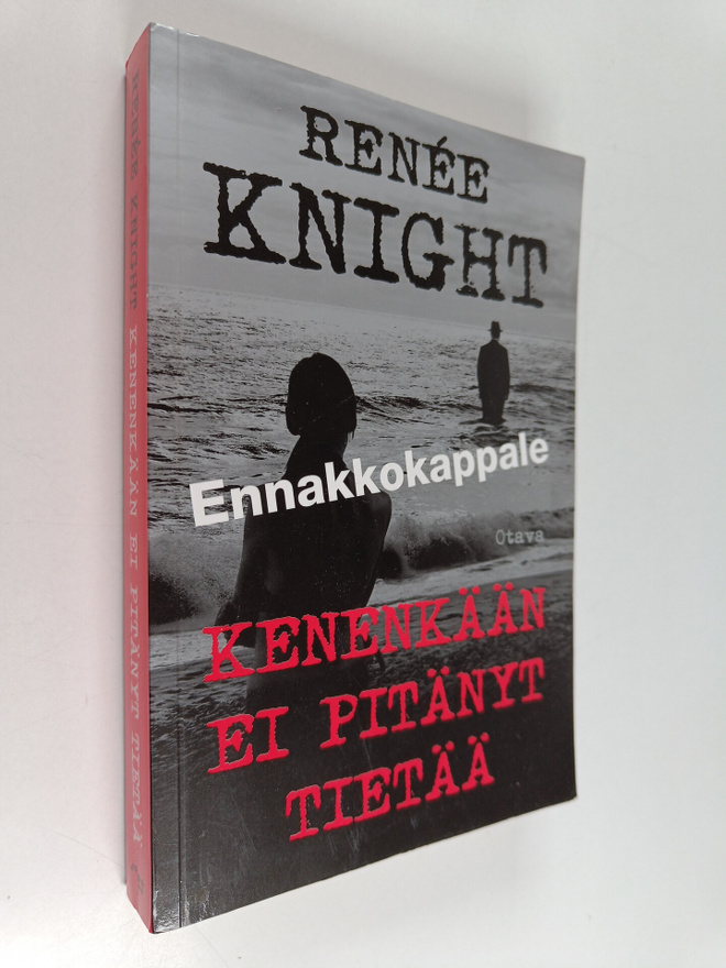 Renee Knight : Kenenkään ei pitänyt tietää