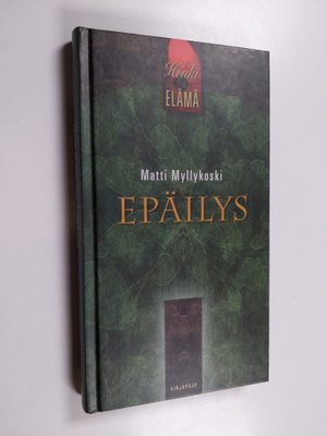 Matti Myllykoski : Epäilys