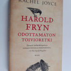 Rachel Joyce : Harold Fryn odottamaton toivioretki - pikkukuva 1