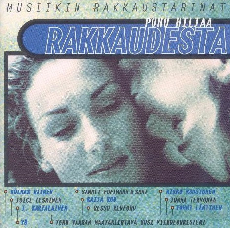 PUHU HILJAA RAKKAUDESTA (2-CD), rakkauslaulujen kokoelma