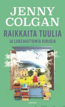 Jenny Colgan - Raikkaita tuulia ja lukemattomia kirjoja