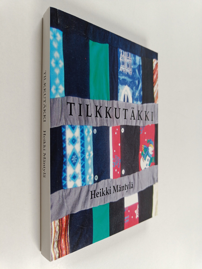 Heikki Mäntylä : Tilkkutäkki