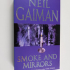 Neil Gaiman : Smoke and mirrors : short fiction and illus... - pikkukuva 1
