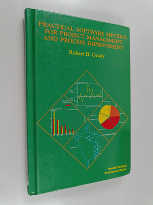 Robert B. Grady : Practical software metrics for project ...