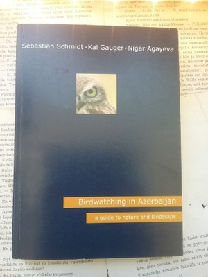 Schmidt, Gauger, Agayeva - Birdwatching in Azerbaijan