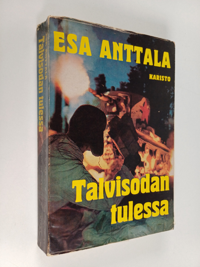 Esa Anttala : Talvisodan tulessa
