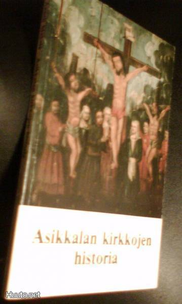 Anneli Mäkelä: Asikkalan kirkkojen historia (Sis.pk:t)