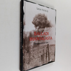 Lasse Heikkilä : Balladi Ihantalasta : säkeitä kesästä 1944 - pikkukuva 1