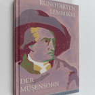 Johann Wolfgang von Goethe : Der Musensohn = Runotarten l... - pikkukuva 1