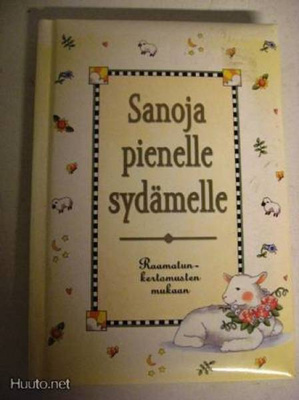 Sanoja pienelle sydämelle