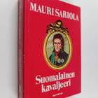 Mauri Sariola : Suomalainen kavaljeeri : historiallinen r... - pikkukuva 1