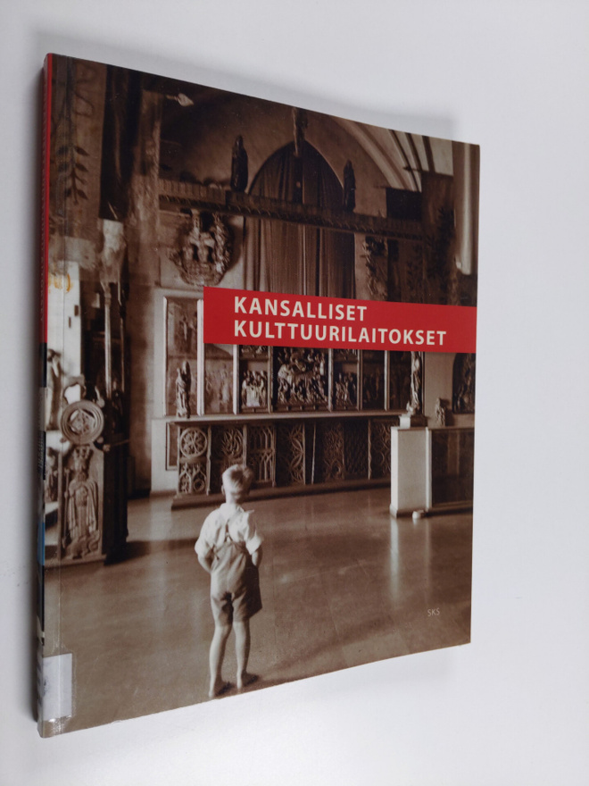 Satu ym. (toim.) Itkonen : Kansalliset kulttuurilaitokset