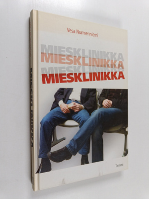 Vesa Nurmenniemi : Miesklinikka