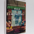 Magnus Bärtås : Alla monster måste dö : gruppresa till No... - pikkukuva 1