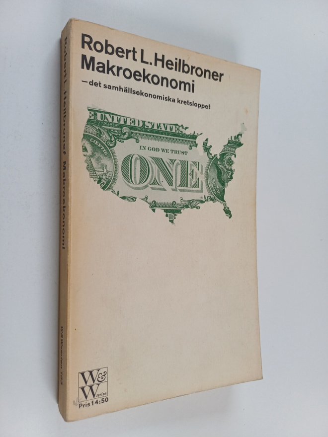 Robert L. Heilbroner : Makroekonomi : det samhällsekonomi...