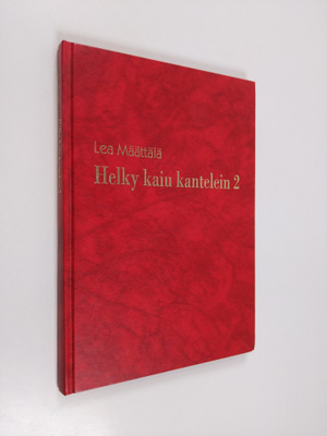 Lea Määttälä : Helky kaiu kantelein 2