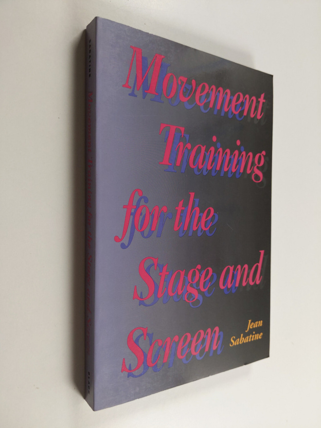 Jean Sabatine : Movement Training for the Stage and Screen