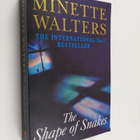 Minette Walters : The shape of snakes - pikkukuva 1