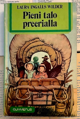 Laura Ingalls Wilder - Pieni talo preerialla (sid.)