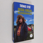Tuomas Kyrö : Ilosia aikoja, Mielensäpahoittaja - pikkukuva 1