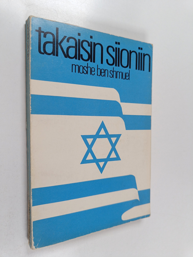 Moshe Ben Shmuel : Takaisin Siioniin