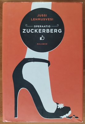 Jussi Lehmusvesi: Operaatio Zuckerberg